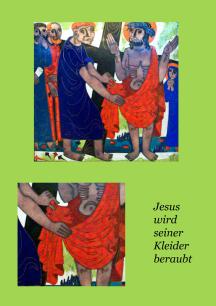 Jesus wird seiner Kleider beraubt