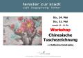 (WorkshopChinTusche.gif; 117 kB)