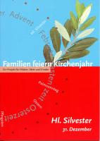 Familien feiern Kirchenjahr, Silvester